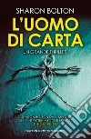 L'uomo di carta. E-book. Formato EPUB ebook di Sharon Bolton