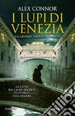 I lupi di Venezia. E-book. Formato EPUB ebook