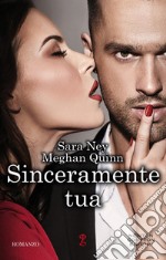 Sinceramente tua. E-book. Formato EPUB ebook