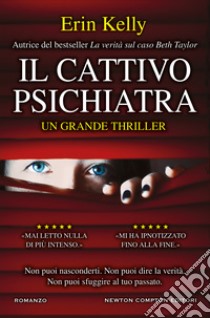 Il cattivo psichiatra. E-book. Formato EPUB ebook di Erin Kelly