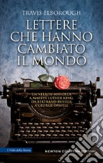 Lettere che hanno cambiato il mondo. E-book. Formato EPUB ebook