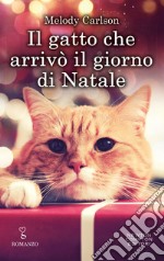 Il gatto che arrivò il giorno di Natale. E-book. Formato EPUB ebook