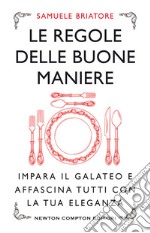 Le regole delle buone maniere. E-book. Formato EPUB ebook