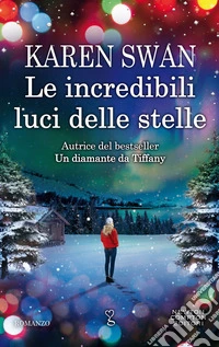 Le incredibili luci delle stelle. E-book. Formato EPUB ebook