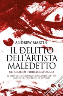 Il delitto dell'artista maledetto. E-book. Formato EPUB ebook di Andrew Martin