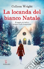 La locanda del bianco Natale. E-book. Formato EPUB ebook