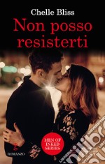 Non posso resisterti. E-book. Formato EPUB