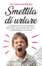 Smettila di urlare. E-book. Formato EPUB ebook