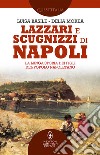 Lazzari e scugnizzi di Napoli. E-book. Formato EPUB ebook