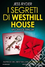 I segreti di Westhill House. E-book. Formato EPUB ebook