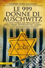 Le 999 donne di Auschwitz. E-book. Formato EPUB ebook