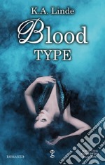 Blood Type. E-book. Formato EPUB ebook