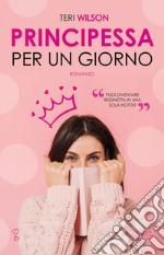 Principessa per un giorno. E-book. Formato EPUB ebook