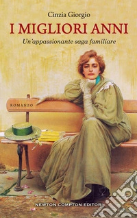 I migliori anni. E-book. Formato EPUB ebook