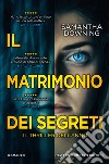 Il matrimonio dei segreti. E-book. Formato EPUB ebook di Samantha Downing