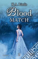 Blood Match. E-book. Formato EPUB ebook