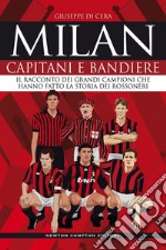 Milan. Capitani e bandiere. E-book. Formato EPUB ebook