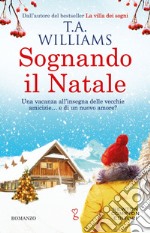 Sognando il Natale. E-book. Formato EPUB