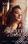 Il segreto di Dior. E-book. Formato EPUB ebook di Natasha Lester