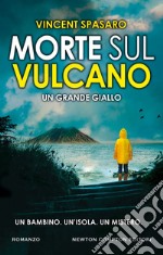 Morte sul vulcano. E-book. Formato EPUB