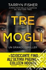 Tre mogli. E-book. Formato EPUB