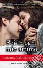 Sei in ogni mio attimo. E-book. Formato EPUB ebook