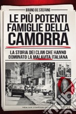 Le più potenti famiglie della camorra. E-book. Formato EPUB ebook