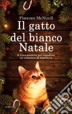 Il gatto del bianco Natale. E-book. Formato EPUB ebook