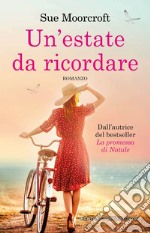 Un&apos;estate da ricordare. E-book. Formato EPUB ebook