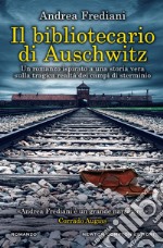 Il bibliotecario di Auschwitz. E-book. Formato EPUB ebook