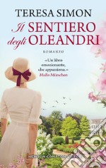 Il sentiero degli oleandri. E-book. Formato EPUB ebook