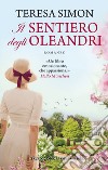 Il sentiero degli oleandri. E-book. Formato EPUB ebook di Teresa Simon