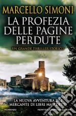 La profezia delle pagine perdute. E-book. Formato EPUB ebook