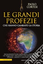 Le grandi profezie che hanno cambiato la storia. E-book. Formato EPUB