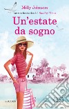 Un'estate da sogno. E-book. Formato EPUB ebook di Milly Johnson