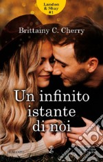 Un infinito istante di noi. E-book. Formato EPUB ebook