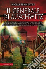 Il generale di Auschwitz. E-book. Formato EPUB ebook