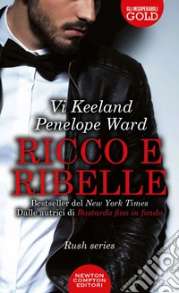 Ricco e ribelle. E-book. Formato EPUB ebook
