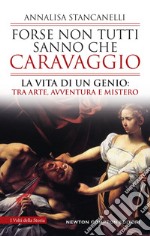 Forse non tutti sanno che Caravaggio. E-book. Formato EPUB ebook