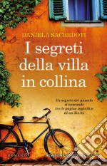 I segreti della villa in collina. E-book. Formato EPUB ebook