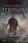 La guerra dei templari. E-book. Formato EPUB ebook di K.M. Ashman