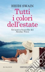 Tutti i colori dell'estate. E-book. Formato EPUB ebook