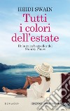 Tutti i colori dell'estate. E-book. Formato EPUB ebook