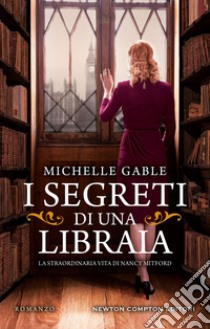 I segreti di una libraia. E-book. Formato EPUB ebook di Michelle Gable