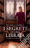I segreti di una libraia. E-book. Formato EPUB ebook di Michelle Gable