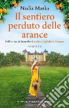 Il sentiero perduto delle arance. E-book. Formato EPUB ebook di Nadia Marks