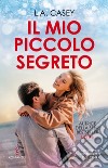 Il mio piccolo segreto. E-book. Formato EPUB ebook