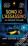 Sono io l'assassino. E-book. Formato EPUB ebook di Suiter Amy Clarke