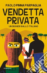 Vendetta privata. E-book. Formato EPUB ebook