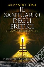 Il santuario degli eretici. E-book. Formato EPUB ebook